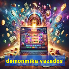 demonmika vazados